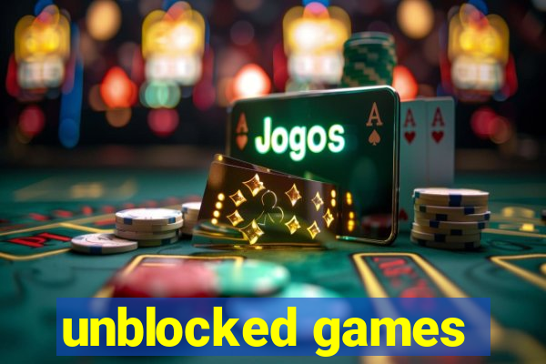 unblocked games